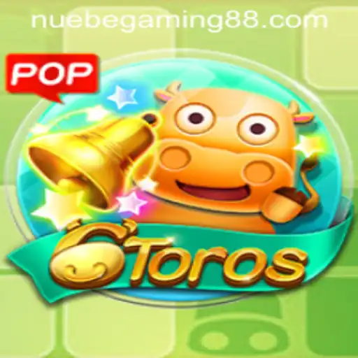 Exploring the Fascinating World of 6Toros: A NUEBE Gaming Adventure