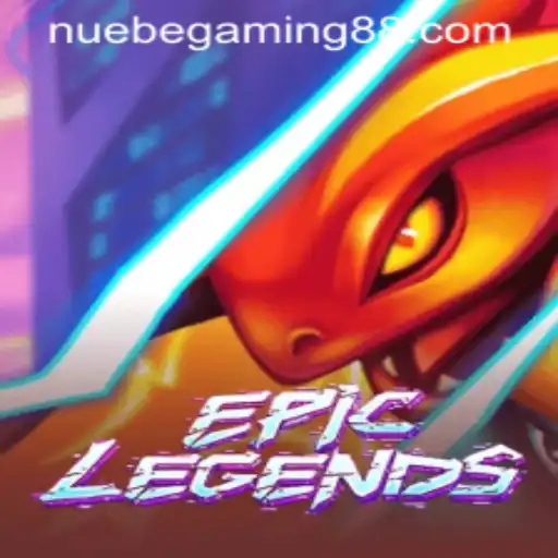Exploring EpicLegends: A Comprehensive Guide to the Game and NUEBE Gaming