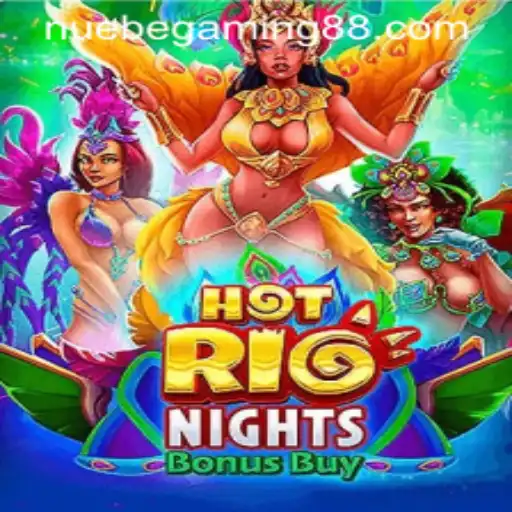 Exploring HotRioNightsBonusBuy with NUEBE Gaming