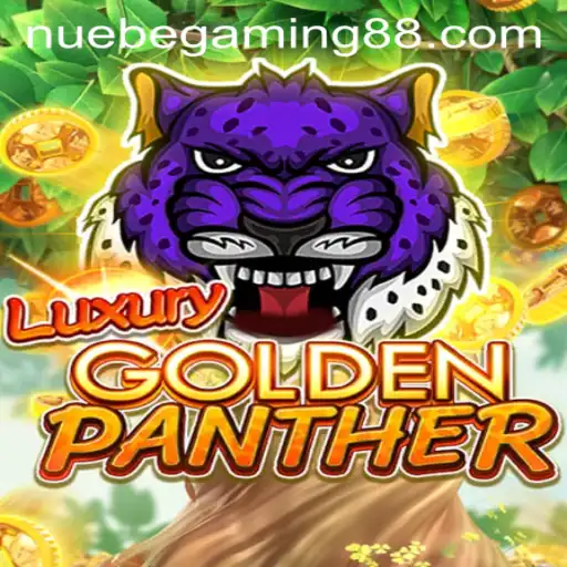 Explore the Thrilling World of LUXURYGOLDENPANTHER with NUEBE Gaming