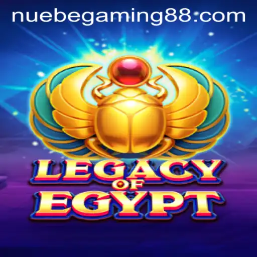 Exploring the Thrilling World of LegacyOfEgypt with NUEBE Gaming