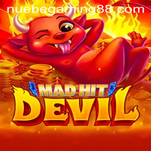 Exploring the Thrilling World of MadHitDevil: A NUEBE Gaming Adventure